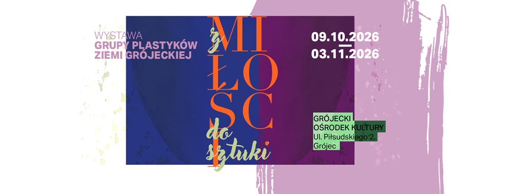Ikona do artykułu: Wernisaż "Z miłości do sztuki" w Grójeckim Ośrodku Kultury